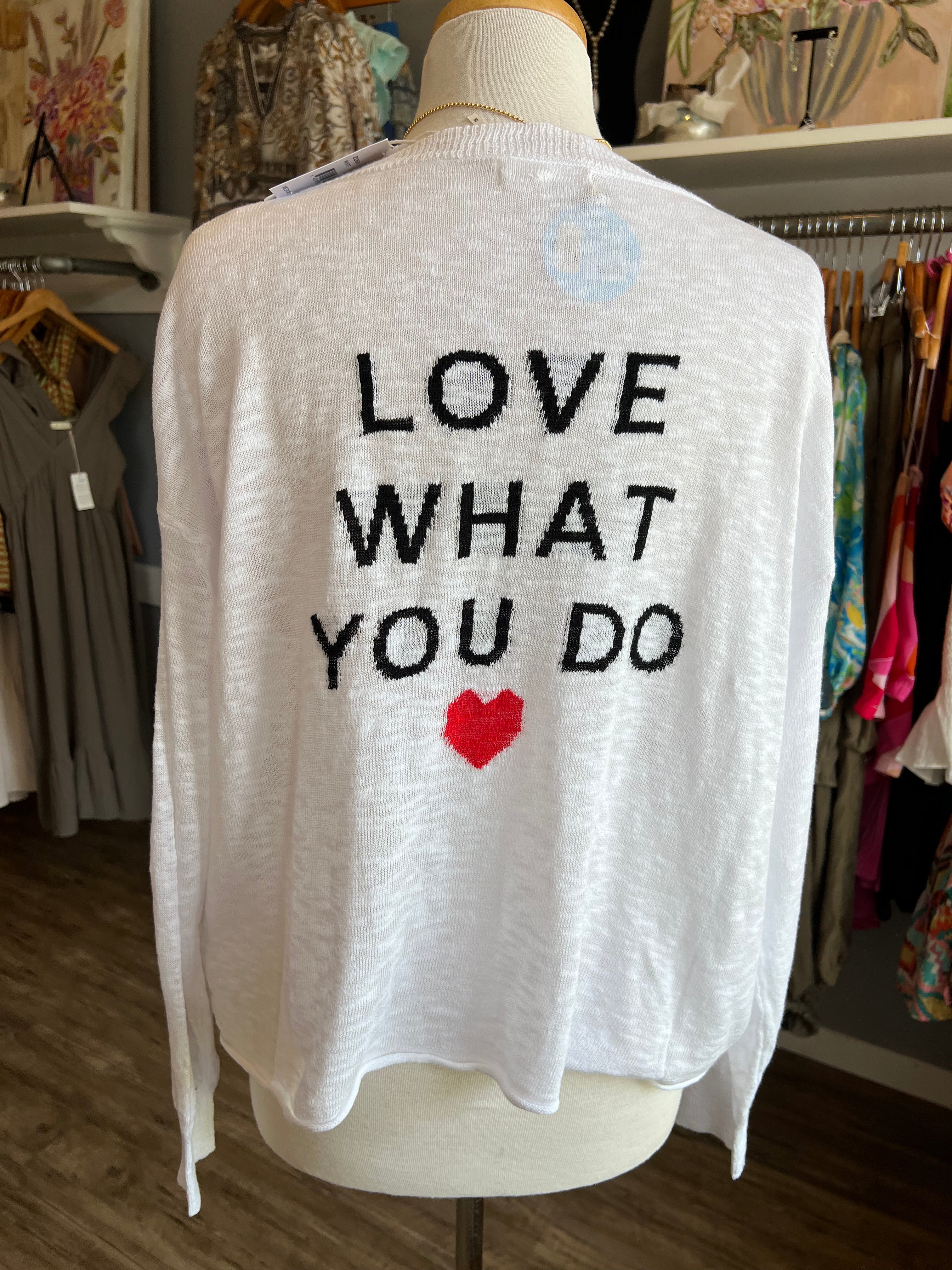 Do What You Love Sweater